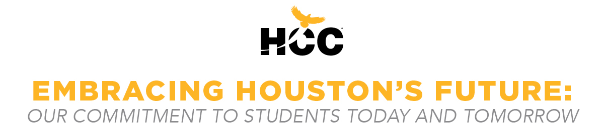 Embracing Houston's Future: Our Commitment to Student today and tomorrow