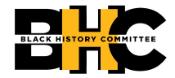 logo is made the letters BHC joined together in black and gold colors that represent Black History Committee